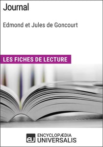 Journal d'Edmond et Jules de Goncourt - Les Fiches de lecture d'Universalis