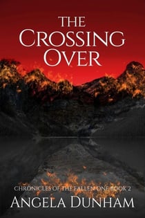 The Crossing Over - Chronicles of The Fallen One, #2