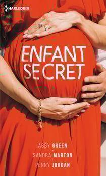 Enfant secret - Le secret de Gypsy - Le secret de Gabriella - Le secret de Louise