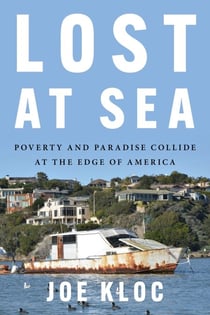 Lost at Sea - Poverty and Paradise Collide at the Edge of America