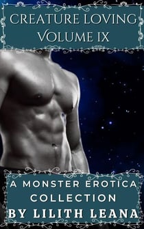 Creature Loving Volume 9 - Creature Loving