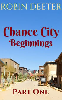 Chance City Beginnings Part 1 - Chance City Beginnings, #1