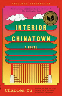 Interior Chinatown - A Novel (National Book Award Winner)