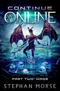 Continue Online Part Two: Made - Continue Online, #2