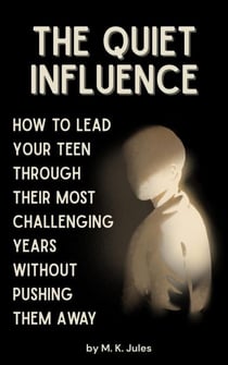 The Quiet Influence