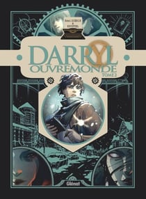 Darryl Ouvremonde - Tome 02 - Darryl Ouvremonde