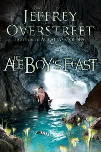 The Ale Boy's Feast - A Novel