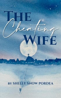 The Cheating Wife: A Modern Scarlet Letter Story