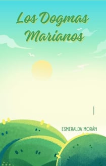 Los Dogmas Marianos