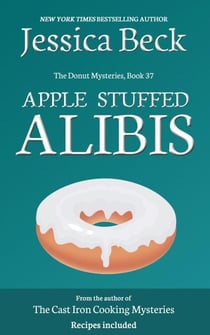 Apple Stuffed Alibis - The Donut Mysteries, #37