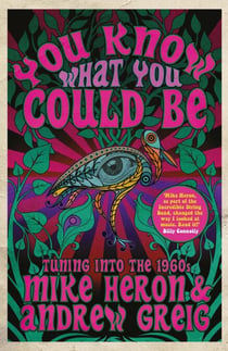 You Know What You Could Be - Tuning into the 1960s
