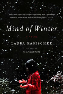 Mind of Winter - A Novel