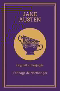 Orgueil et préjugés / L'abbaye de Northanger