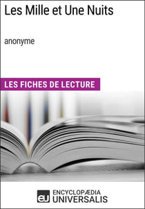 Les Mille et Une Nuits (anonyme) - Les Fiches de Lecture d'Universalis