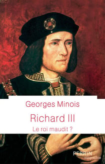 Richard III - Le roi maudit ?