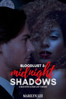 Midnight Shadows - Bloodlust, #5