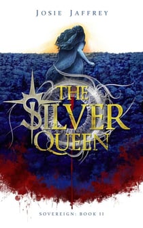 The Silver Queen - Sovereign, #2