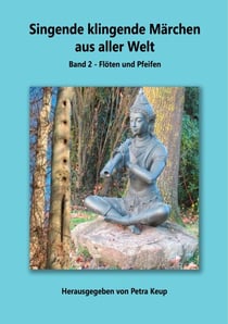 Singende klingende Märchen aus aller Welt - Band 2 - Flöten und Pfeifen