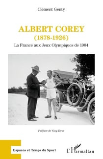 Albert Corey - - La France aux Jeux olympiques de 1904