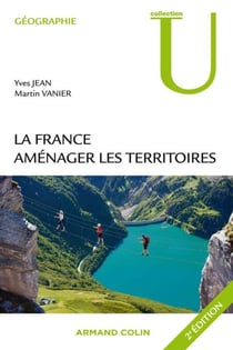 La France - Aménager les territoires