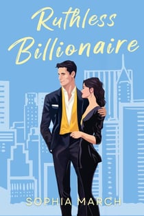 Ruthless Billionaire - Mafia Billionaires, #1