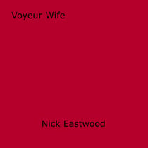 Voyeur Wife