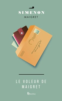 LE VOLEUR DE MAIGRET - Maigret