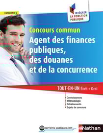 Concours commun Agent des finances publiques, des douanes et de la concurrence - Catégorie C - Intégrer la fonction publique - 2015 - Format : ePub 3 FL