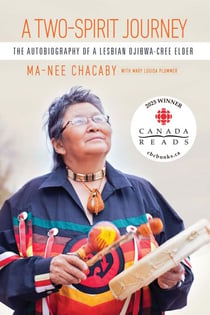 A Two-Spirit Journey - The Autobiography of a Lesbian Ojibwa-Cree Elder