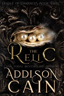 The Relic - Cradle of Darkness, #3