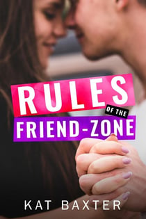 Rules of the Friend-Zone - Hot Texas Nights, #5