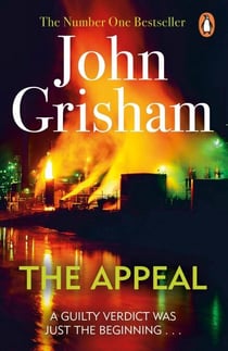 The Appeal - The gripping legal thriller from the Sunday Times bestselling author