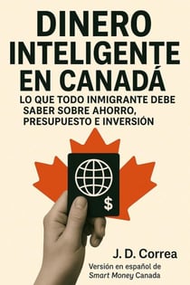 Dinero Inteligente en Canadá - Smart Money Canada, #1