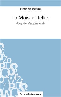 La maison Tellier - Analyse complète de l'oeuvre