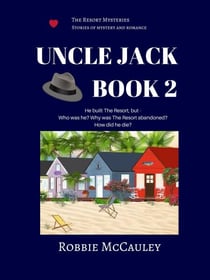 Uncle Jack. Book 2 - The Resort Mysteries, #2