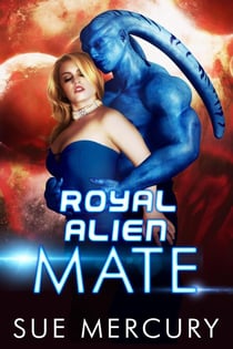 Royal Alien Mate - Savage Martians, #1