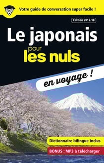 Le japonais pour les Nuls - En voyage ! 2017-2018