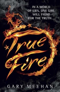 True Fire - Book 1