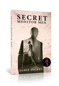 Secret Monitor Men - Skye Keller, #1