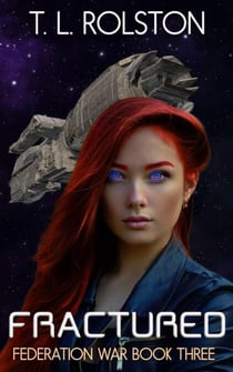 Fractured - Federation War, #3