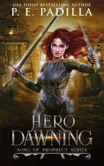 Hero Dawning - Song of Prophecy, #4