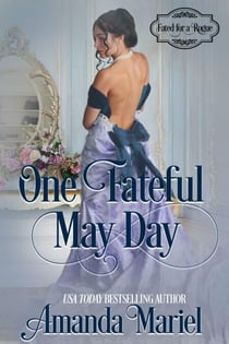 One Fateful May Day - Fated for a Rogue, #2