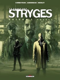 Le Chant des Stryges Saison 1 T01 - Ombres
