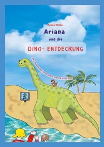 Ariana und die Dino-Entdeckung - Ariana und die Dino-Entdeckung