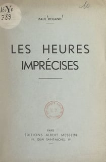 Les heures imprécises