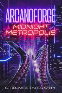 Midnight Metropolis - Arcanoforge, #1