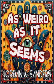 As Weird As It Seems