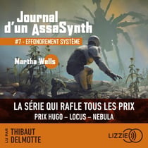 Journal d'un AssaSynth - Tome 7 : Effondrement système - Désormais une série Apple TV+ : Murderbot - Journal d'un AssaSynth