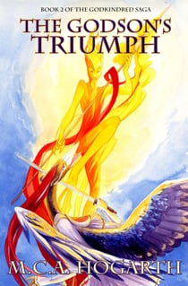 The Godson's Triumph - The Godkindred Saga, #2
