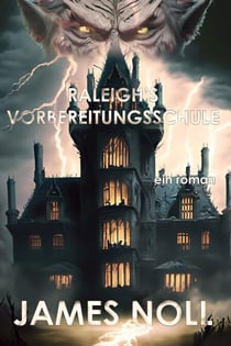 Raleigh's Vorbereitungsschule - The Topher Trilogy, #1